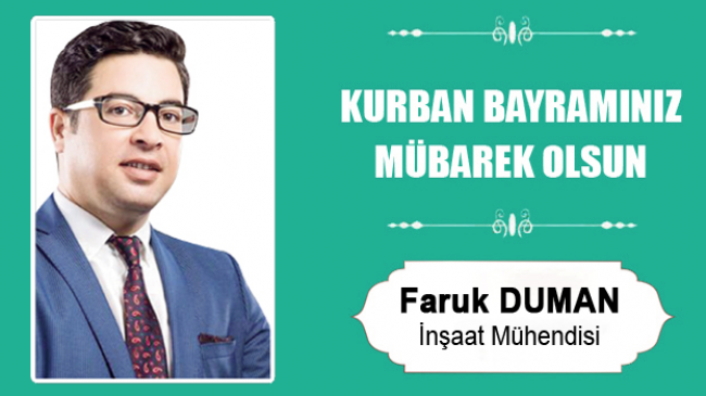 Faruk Duman’ın Kurban Bayramı Mesajı