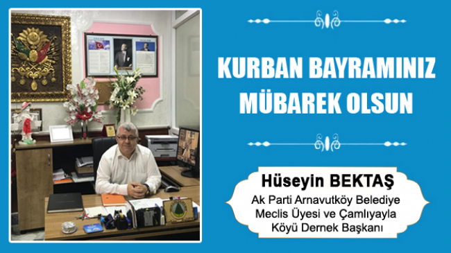 Hüseyin Bektaş’ın Kurban Bayramı Mesajı