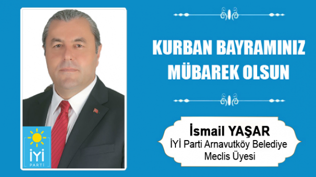 İsmail Yaşar’ın Kurban Bayramı Mesajı