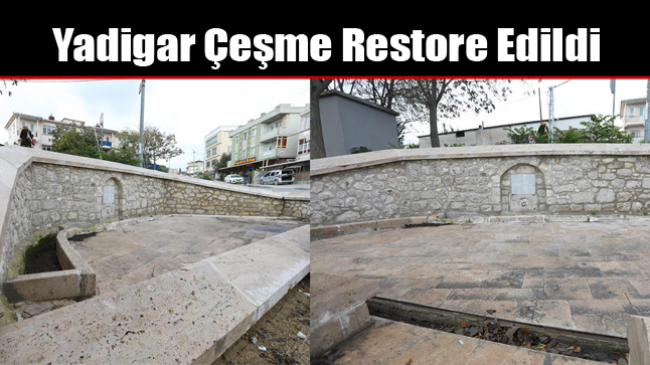 Yadigar Çeşme Restore Edildi