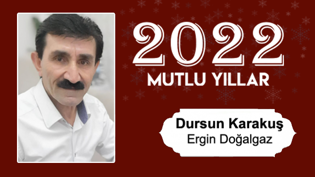 Dursun Karakuş’un Yeni Yıl Mesajı