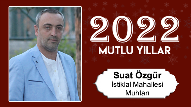 Suat Özgür’ün Yeni Yıl Mesajı