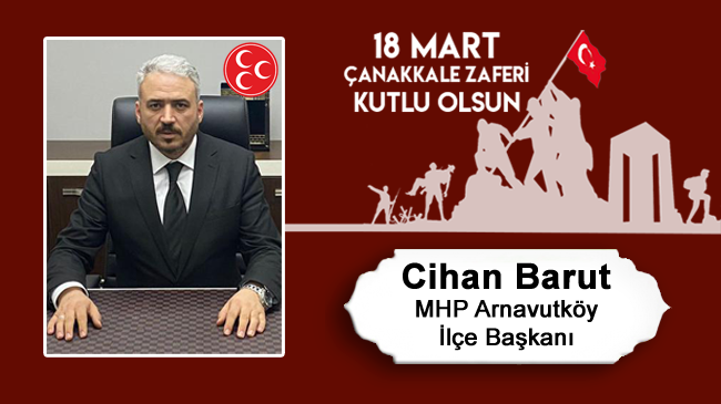 Cihan Barut’un Çanakkale Zaferi ve Şehitleri Anma Günü Mesajı