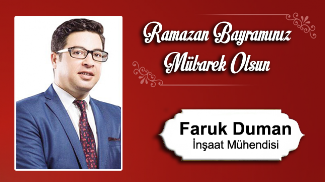 Faruk Duman’ın Ramazan Bayramı Mesajı