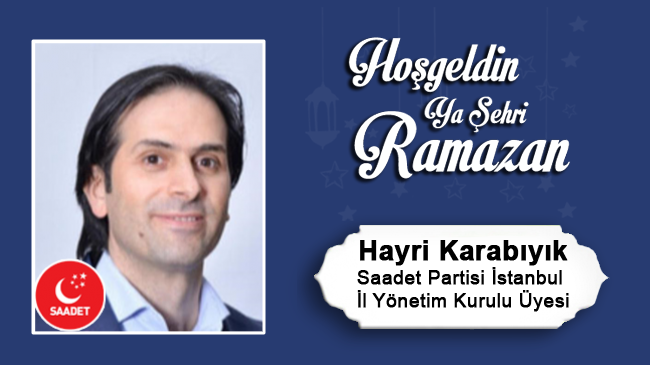 Hayri Karabıyık’ın Ramazan Ayı Mesajı