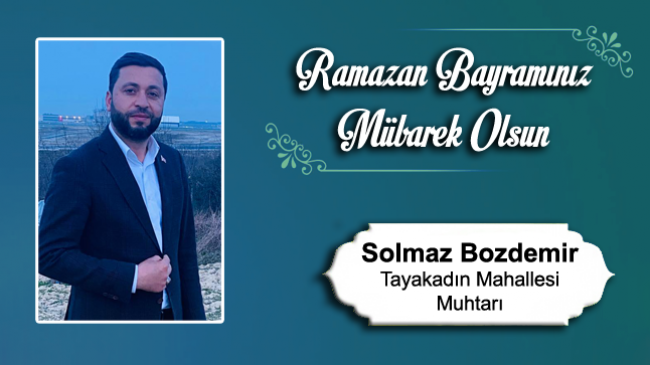 Solmaz Bozdemir’in Ramazan Bayramı Mesajı