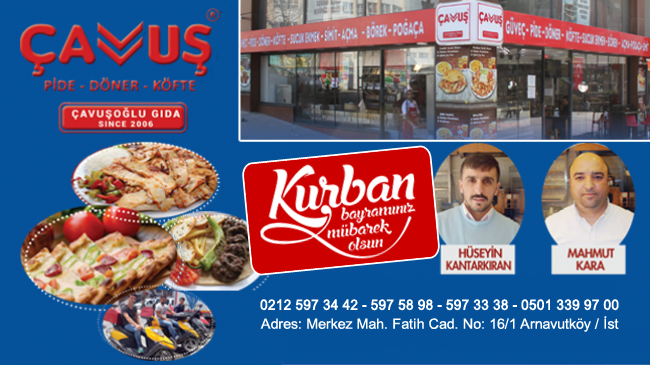 Çavuş Pide, Döner & Köfte’den Kurban Bayramı Mesajı