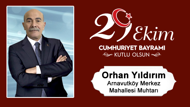 Orhan Yıldırım’ın Cumhuriyet Bayramı Mesajı