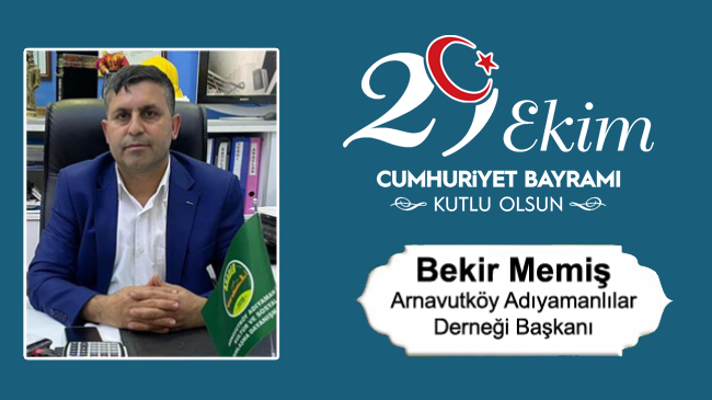 Bekir Memiş’in Cumhuriyet Bayramı Mesajı