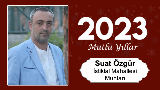 Suat Özgür’ün Yeni Yıl Mesajı