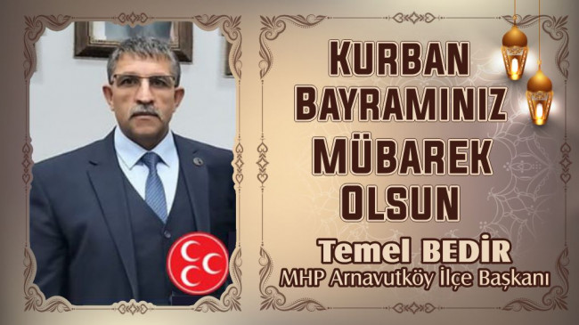 Temel Bedir’in Kurban Bayramı Mesajı