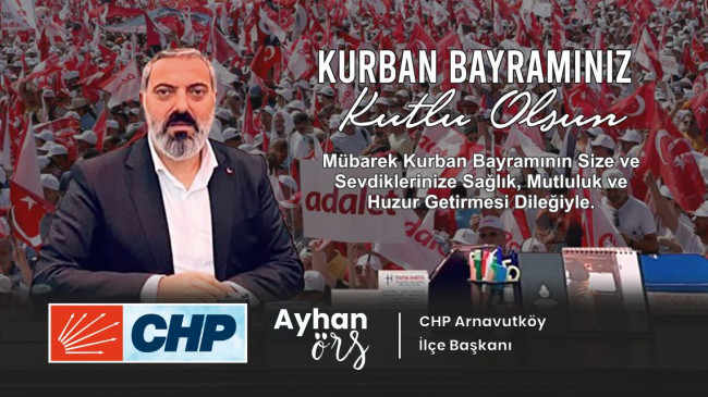 Ayhan Örs’ün Kurban Bayramı Mesajı