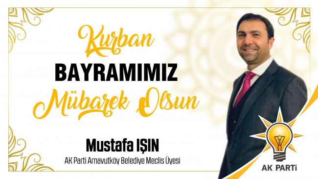 Mustafa Işın’ın Kurban Bayramı Mesajı