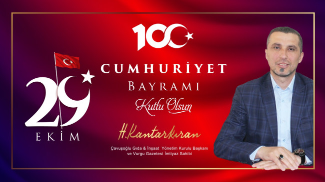 Hasan Kantarkıran’ın Cumhuriyet Bayramı Mesajı