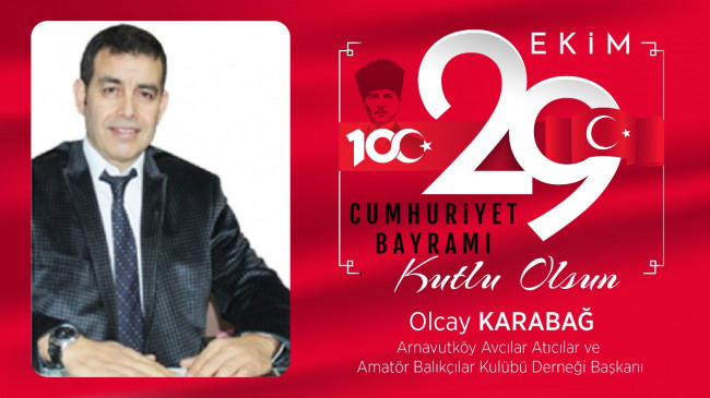 Olcay Karabağ’ın Cumhuriyet Bayramı Mesajı