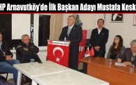 CHP Arnavutköy’de İlk Başkan Adayı Mustafa Keskin Oldu