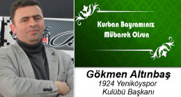 Gökmen Altınbaş’ın Kurban Bayramı Mesajı