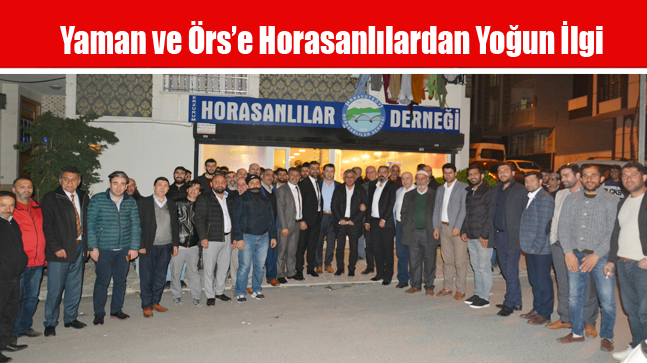 Yaman ve Örs’e Horasanlılardan Yoğun İlgi