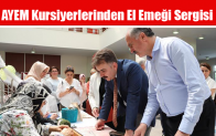 AYEM Kursiyerlerinden El Emeği Sergisi