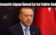 Koronavirüs Salgınını Önlemek İçin Yeni Tedbirler Alındı