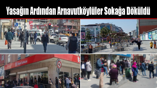2 Günlük Yasağın Ardından Arnavutköylüler Sokağa Döküldü