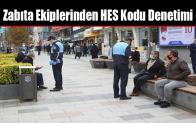Zabıta Ekiplerinden HES Kodu Denetimi