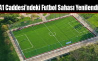 A1 Caddesi’ndeki Futbol Sahası Yenilendi