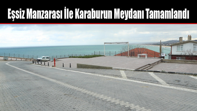 Eşsiz Manzarası İle Karaburun Meydanı Tamamlandı