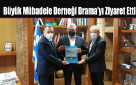 Büyük Mübadele Derneği Drama’yı Ziyaret Etti
