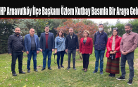CHP Arnavutköy İlçe Başkanı Özlem Kutbay Basınla Bir Araya Geldi