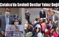 Çatalca’da Sevimli Dostlar Yalnız Değil